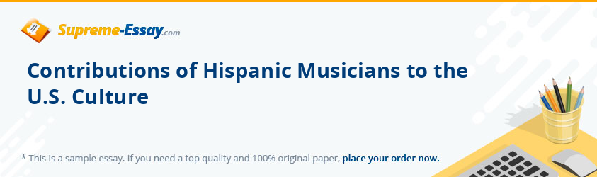Contributions of Hispanic Musicians to the U.S. Culture
