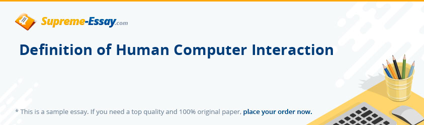 Definition of Human Computer Interaction