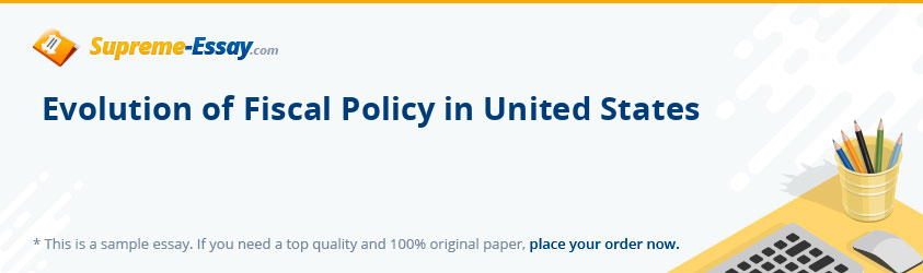 Evolution of Fiscal Policy in United States