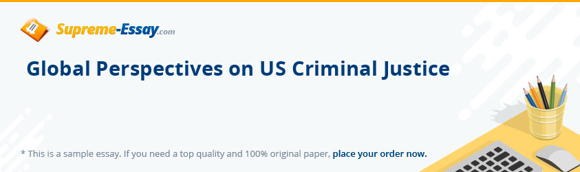 Global Perspectives on US Criminal Justice