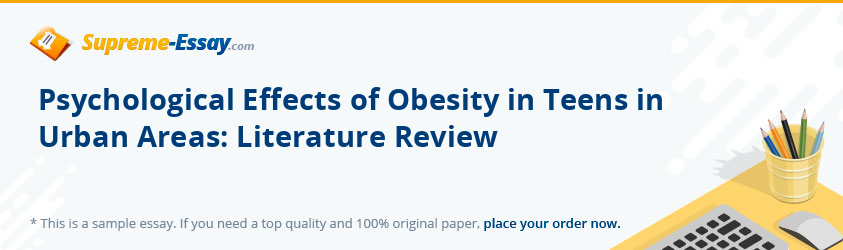 Psychological Effects of Obesity in Teens in Urban Areas: Literature Review