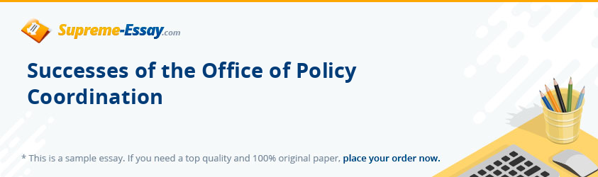 Successes of the Office of Policy Coordination